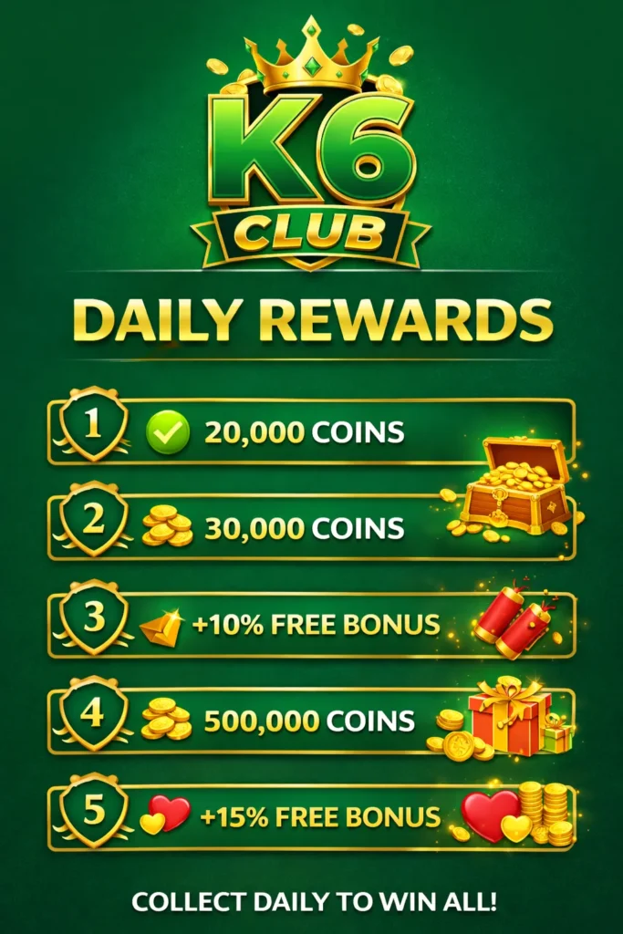 Daily rewards k6 club